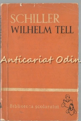 Wilhelm Tell - Friedrich Schiller foto