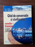 Ghid de conversație și civilizație - rom&acirc;n - Francez - Lidia Cotea