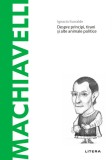 Cumpara ieftin Machiavelli. Volumul 30. Descopera Filosofia