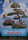 Frumosii nebuni ai marilor orase - Fanus Neagu - Roman Beletristica