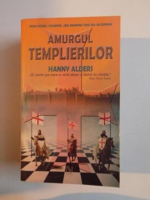 AMURGUL TEMPLIERILOR de HANNY ALDERS 2006 foto