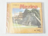 Audio CD A Tribute to Mexico CD audio vintage 1999 - sigilat