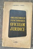 Organizarea și funcționarea oficiilor juridice" de C. Gherghinescu și I. Florescu