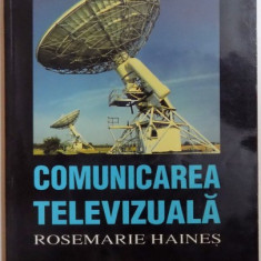 COMUNICAREA TELEVIZUALA de ROSEMARIE HAINES , 2000