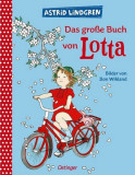 Das gro&szlig;e Buch von Lotta | Astrid Lindgren