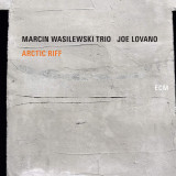 Arctic Riff | Marcin Wasilewski Trio, Joe Lovano, ECM Records