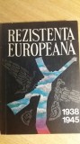 myh 418s - Rezistenta europeana - 1938 - 1945 - volumul 2 - ed 1976