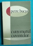 Petre Bucsa &ndash; Cutremurul cuvintelor ( prima editie )
