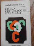 Geneza Culturologiei Romanesti - Adela Becleanu Iancu ,528698, 1974