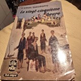 La Vingt-cinquieme heure - C. Virgil Gheorghiu (cu dedicatie)