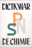 Dictionar de Chimie Grigore Balanescu si Colab., Editura Tehnica, Romana, Stare Buna, Cartonata, 1964, 672 Pagini