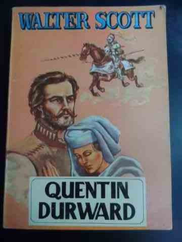 Quentin Durward - Walter Scott ,547502