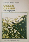 Valea Cernei. Studiu de geografie - L. Badea | Carte Geografie
