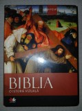 BIBLIA * O ISTORIE VIZUALA