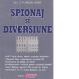 Spionaj si diversiune - Florian Garz
