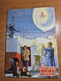 Stiinta si tehnica februarie 1959 - din istoria tehnicii romanesti