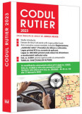 Codul rutier 2023 - Paperback brosat - Mircea Ursu&Aring;&pound;a - Universul Juridic