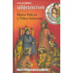 Marco Polo és a Titkos Szövetség - Idődetektívek 2. - Fabian Lenk