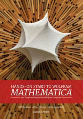 Hands-On Start to Wolfram Mathematica: And Programming with the Wolfram Language, Paperback/Cliff Hastings foto