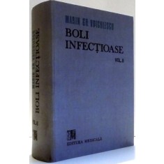 BOLI INFECTIOASE de MARIN GH. VOICULESCU, VOL II , 1990