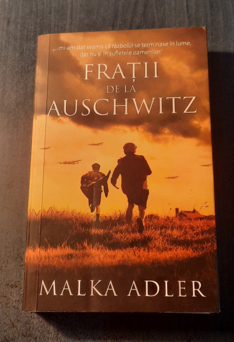 Fratii de la Auschwitz Malka Adler