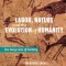 Labor, Nature and the Dawn of Humanity: The Long View of History