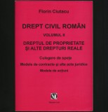 Cumpara ieftin DREPT CIVIL ROM&Acirc;N VOL. II FLORIN CIUTACU, DREPTUL DE PROPRIETATE, DREPTURI REALE
