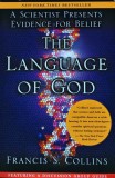 Cumpara ieftin The Language of God: A scientist presents evidence for belief - 2007 - Francis S. Collins (X213)