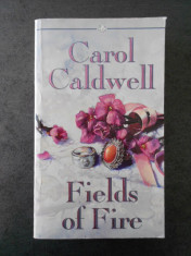 CAROL CALDWELL - DUELUL * FIELDS OF FIRE foto