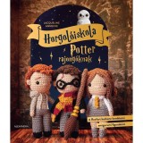 Horgol&oacute;iskola Potter-rajong&oacute;knak - Jacqueline Annecke