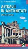 Cumpara ieftin Astralii in antichitate. Grecia si Roma - 1996 - W. Raymond Drake (I206)