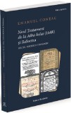 Noul Testament de la Alba Iulia (1648) si Reforma - Editura Ratio et Revelatio