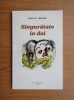 Anton I. Antonie - Singuratate in doi