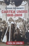 Carte Unirii (1918-1928) de Cezar Petrescu - Istorie, Perioada Interbelica