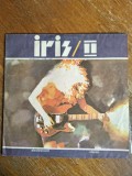 Vinil, Iris - Album II , stare buna , Electrecord, 1987 / R4F
