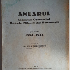 Liceu comercial Mihai I Bucuresti anuar 1894 - 1944 Sibiu 1945 Ion Marculescu
