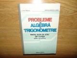 Probleme de algebra si trigonometrie ptr clasele a IX-a si a X-a anul 1984