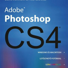 Photoshop CS4 -Windows és Macintosh - Elaine Weinmann