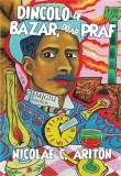 Cumpara ieftin Dincolo de bazar, doar praf - Paperback brosat - Cișmigiu Books
