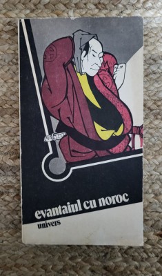 Stanca Cionca - Evantaiul cu noroc foto