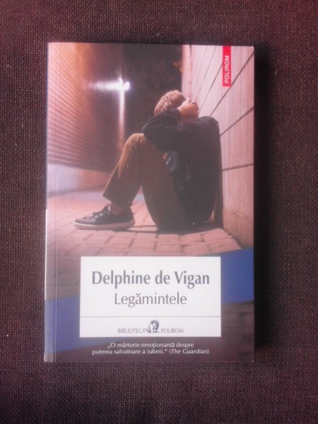 LEGAMINTELE - DELPHINE DE VIGAN