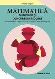 Matematica. Olimpiade si concursuri scolare cls. a 6-a Ed. lll - Editura Nomina