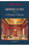 Amprente si voci Vol.4: Spiritul Olteniei - Florea Firan