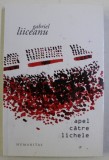 APEL CATRE LICHELE ED. a IV - a de GABRIEL LIICEANU , 2012 , PREZINTA SUBLINIERI