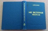 Mic dictionar muzical. Editura Muzicala, 1960 - A. Doljanski