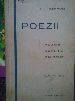 Gh. Bacovia - Poezii. Plumb - Scantei galbene foto