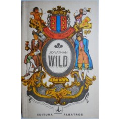 Jonathan Wild &ndash; Henri Fielding