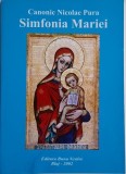 Simfonia Mariei - Nicolae Pura - Carte
