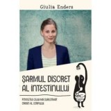 Cumpara ieftin Sarmul discret al intestinului. Povestea celui mai subestimat organ al corpului/Giulia Enders