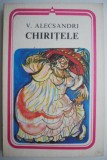 Chiritele de Vasile Alecsandri - Carte Beletristica